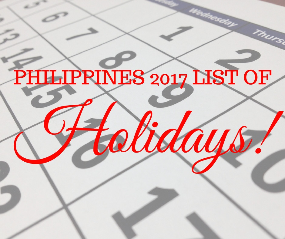 Philippine List of Holidays - 2017