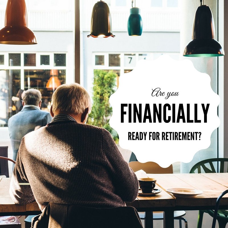 Ready To Retire? Here Are Some Tips To Become Financially Ready For Retirement