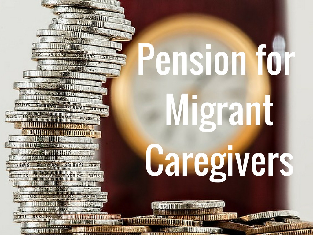 Pension: Payment for Migrant Caregivers